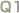 Q1